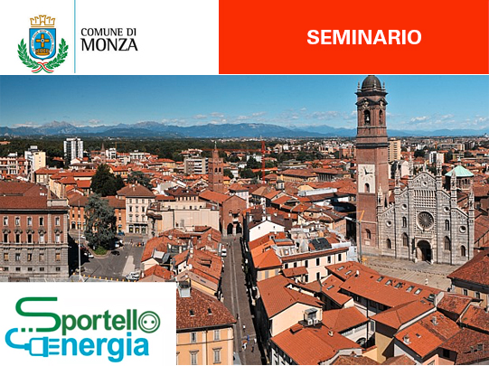 Il Comune di Monza organizza un seminario sull'efficientamento energetico degli edifici